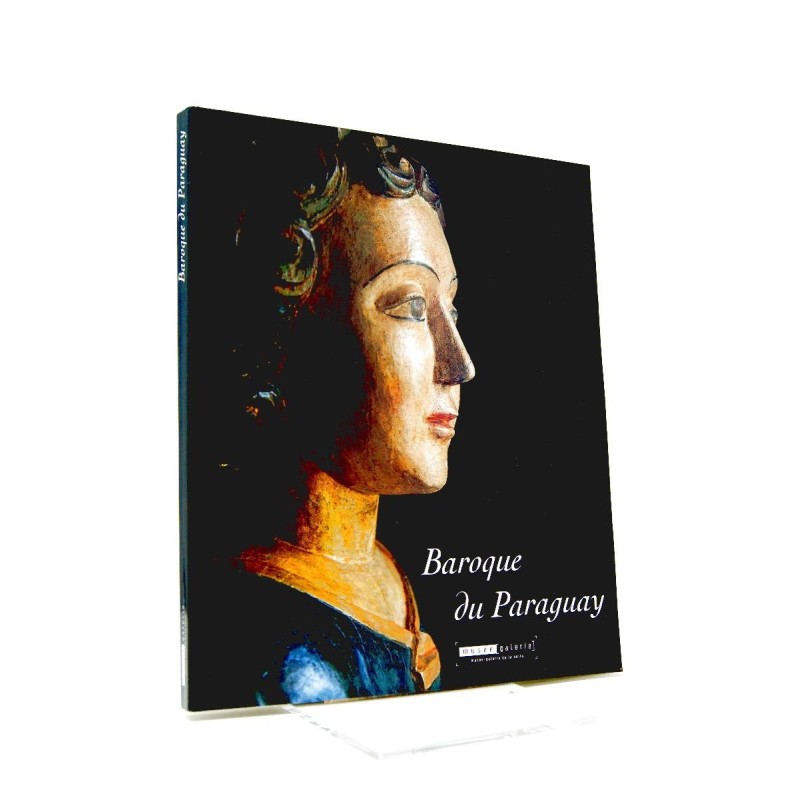 Baroque du Paraguay exposition, Paris, Muséegalerie de la SEITA, 20