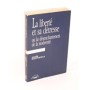 Xavier RUIZ-PORTELLA | La liberté et sa détresse ou le desenchantement de la modernité