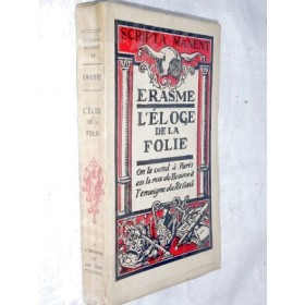 Érasme | L'Éloge de la folie
