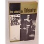 Les Cahiers de l'histoire | Il y a cent ans; Le Second Empire 1852-1870