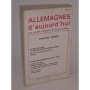 Association pour la connaissance de l'Allemagne d'aujourd'hui | Allemagnes d'aujourd'hui; Centième numéro