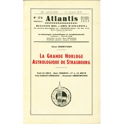 Revue Atlantis N°174 / 1954 / La grande horloge astrologique de Strasbourg / REIMPRESSION