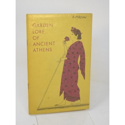 Dorothy Burr Thompson with Ralph E. Griswold | Garden lore of ancient Athens