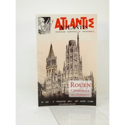 Collectif | ATLANTIS; ROUEN Cathédrale Alchimique; n° 445