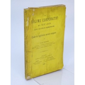 Brants Victor | Le régime corporatif au XIXe siècle dans les états germaniques. Etude de législation sociale comparée