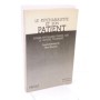 Henrie Sztulman | Le Psychanalyste et son patient; Etudes psychanalytiques sur le contre transfert