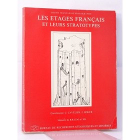 Comité français de stratigraphie | Les Étages français et leurs stratotypes / Comité français de stratigraphie ; coordination
