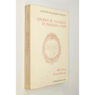 Instituto de estudios fiscales | Estudios de Hacienda : De ensenada a mon. Miguel artola y Louis maria Bilbao