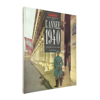 | L'année 1940 / publ. par "Le Figaro-Magazine" ; présentée par Henri Amouroux ; textes choisis par Michel et Corinne Droit ...