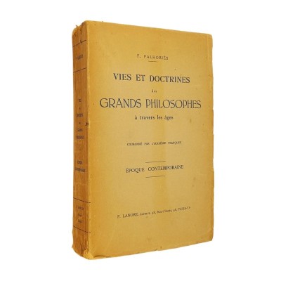 Fortuné Palhoriès | Vies et doctrines des grands philosophes à travers les âges - époque contemporaine