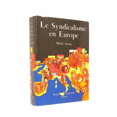 Michel Launay | Le syndicalisme en Europe