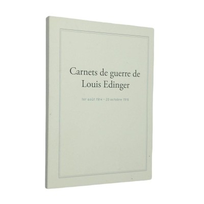 Louis Edinger | Carnets de guerre