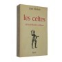 Jean Markale | Les Celtes et la civilisation celtique