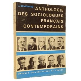 Jean Duvignaud | Anthologie des sociologues français contemporains