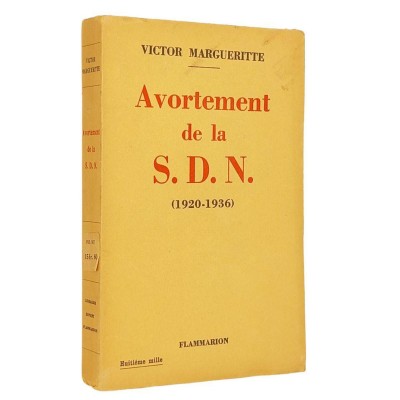 Victor Margueritte | Avortement de la S. D. N. (1920-1936)