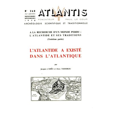 Revue Atlantis N°260 / 1970 / A la recherche d’un monde perdu. L’Atlantide et ses traditions  / REIMPRESSION
