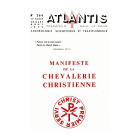 Revue Atlantis N°269 / 1972 / Manifeste de la Chevalerie christienne / REIMPRESSION