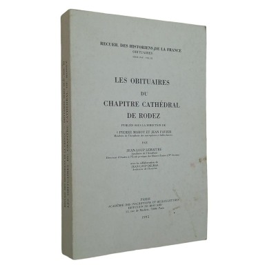 | Les obituaires du Chapitre cathédral de Rodez / publ... par Jean-Loup Lemaître