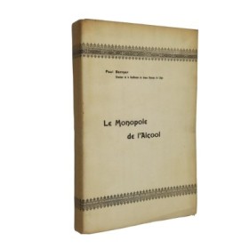 Paul Berryer | Le monopole de l'alcool