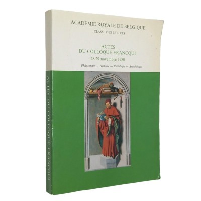 Collectif | Actes du colloque Francqui 28-29 novembre 1980 - philosophie histoire philologie archéologie