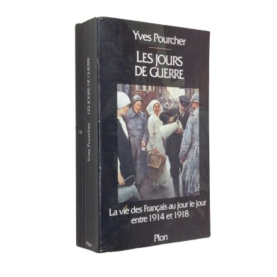 Pourcher Yves | Les jours de guerre