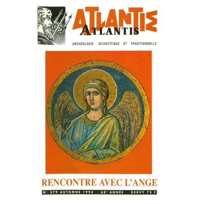 Revue Atlantis N°379 / 1994 / Rencontre avec l’Ange / REIMPRESSION