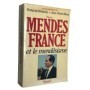 Collectif | Pierre Mendès France et le mendésisme : l'expérience gouvernementale