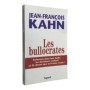 Jean-François Kahn | Les bullocrates