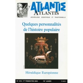 Revue Atlantis N°416 / 2004 / Quelques personnalités de l’histoire populaire / ORIGINAL