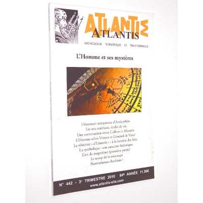 Revue Atlantis N°442 / 2010 / L’Homme et ses mystères / ORIGINAL