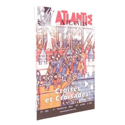 Revue Atlantis N°452 / 2013 / Croisés et croisades / ORIGINAL