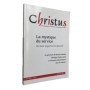 Collectif | Christus n°237; La mystique du service. Un autre regard sur la diaconie