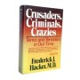 Frederick J. Hacker | Crusaders