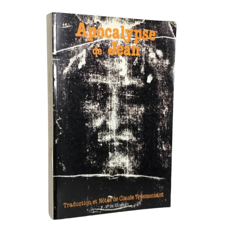 Apocalypse de Jean (2e éd.) trad. et notes, Claude Tresmontant