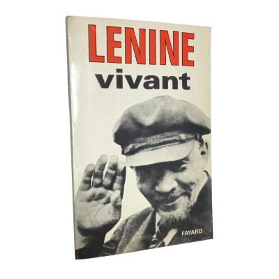 Miroyan Anastase | Lénine vivant . Présentation par Anastase Mikoyan