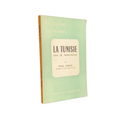 La Tunisie : essai de monographie ; cartes dessinées par Jacques Autheman