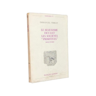 Le Marxisme devant les sociétés primitives : deux études
