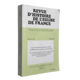 Revue d'histoire de l'Église de France. Tome 93 (n°230) Janvier-Juin 2007