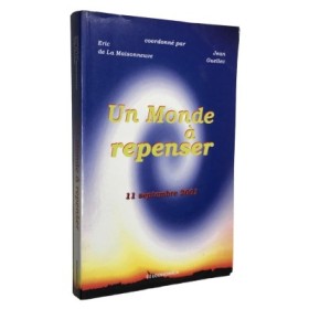 Un monde à repenser : 11 septembre 2001