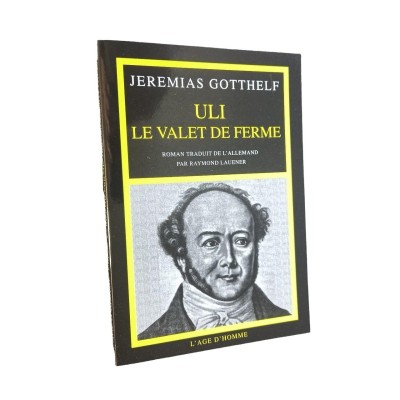 Uli le valet de ferme ; trad. de l'allemand par Raymond Lauerner