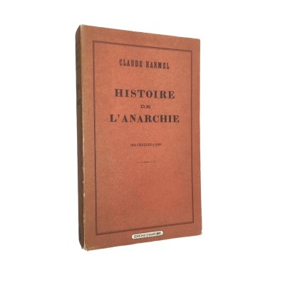 Histoire de l'anarchie : des origines à 1880 (Nouvelle éd.)