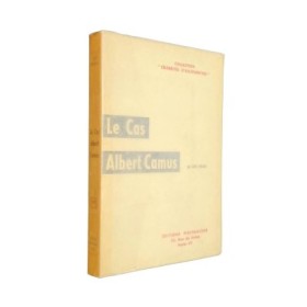 Le Cas Albert Camus (l'époque camusienne)