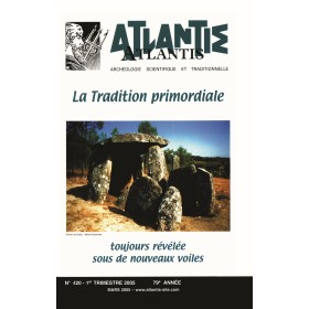 Revue Atlantis N°420 / 2005 / La Tradition primordiale / REIMPRESSION