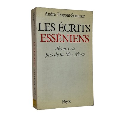 Dupont-Sommer, André | Les Ecrits esséniens découverts près de la Mer Morte. 4-e édition revue et augmentée