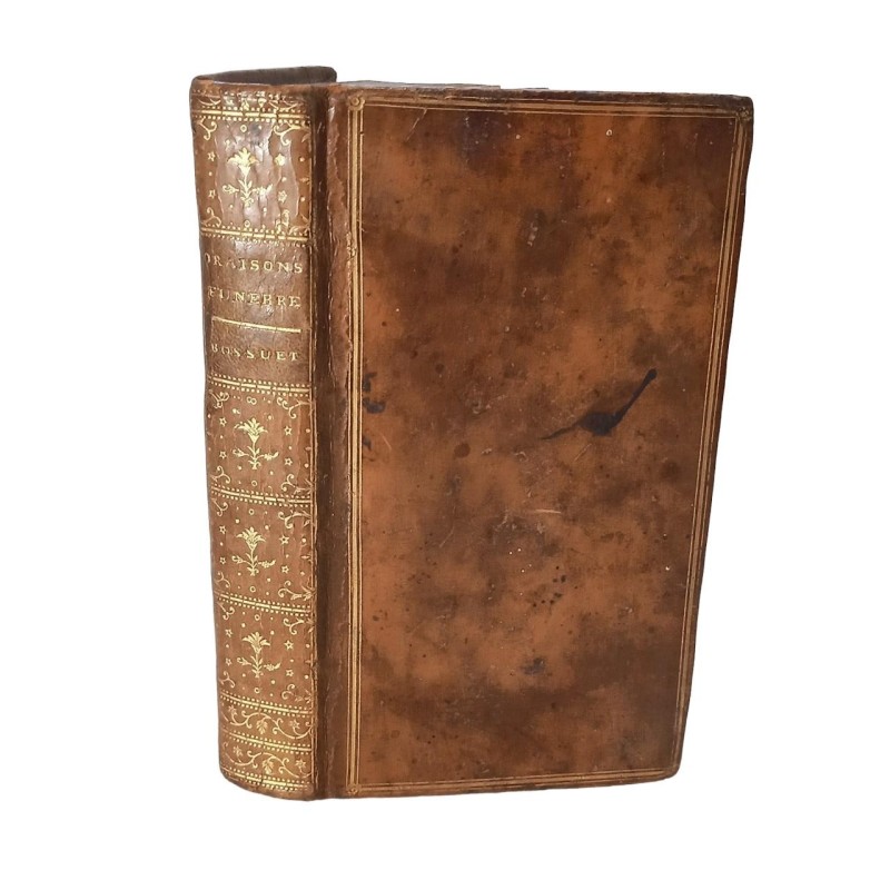 Recueil d'oraisons funèbres composées par Messire JacquesBénigne Bossuet; Recueil d'oraisons funèbres composées par Messire JacquesBénigne Bossuet;