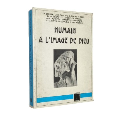 Humain à l'image de Dieu : la théologie et les sciences humaines face au problème de l'anthropologie