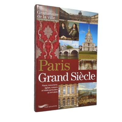 Paris grand siècle.