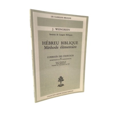 La Maisonneuve, Dominique de | Hébreu biblique : méthode élémentaire : a Practical grammar for Classical hebrew par J. Weingree