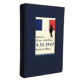 Mast, Charles | Histoire d'une rébellion : 8 novembre 1942