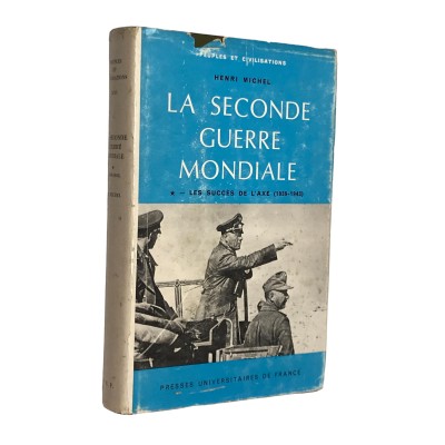 Michel, Henri | La Seconde guerre mondiale. Tome 1. Les succès de l'axe (1939-1943)